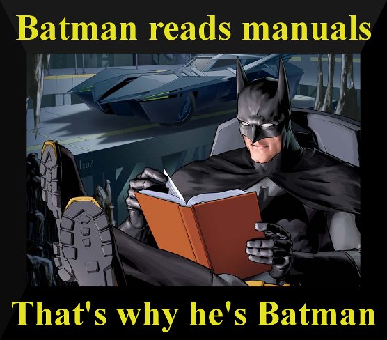 [Bild: Batman_reads_manuals.jpg]